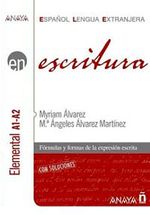 Escritura - Nivel Elemental A1-A2 (İspanyolca Yazma - Temel Seviye)
