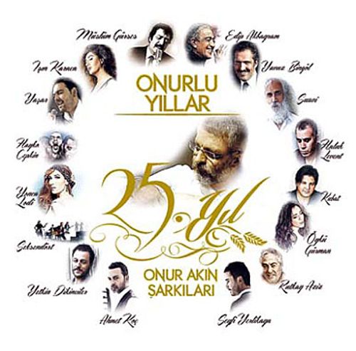 Onurlu Yıllar & 25. Yıl Onur Akın Şarkıları