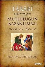 Mutluluğun Kazanılması (Tahsilu's-Sa'ada)