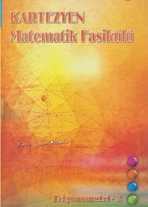 Matematik Fasikülü / Trigonometri 2