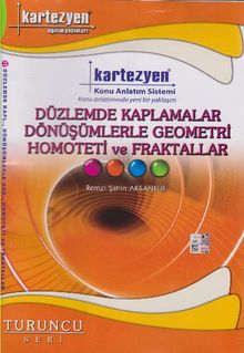 Düzlemde Kaplamalar Dönüşümlerle Geometri Homoteti ve Fraktallar / Turuncu Seri