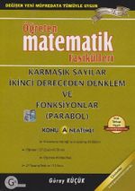 Öğreten Matematik Fasikülleri & Karmaşık Sayılar - İkinci Dereceden Denklem ve Fonksiyonlar (Parabol) / Konu Anlatımlı