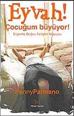 Eyvah! Çocuğum Büyüyor! / Ergenle Doğru İletişim Kılavuzu