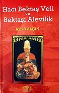 Hacı Bektaş Veli ve Bektaşi Alevilik