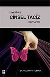 İşyerinde Cinsel Taciz Davranışı