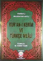 Kur'an-ı Kerim ve Türkçe Meali / Fihristli - Bilgisayar Hatlı - Cami Boy - Mühürlü