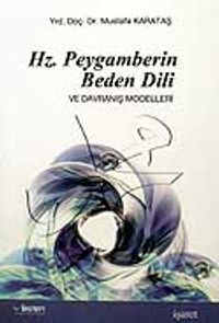 Hz. Peygamberin Beden Dili ve Davranış Modelleri