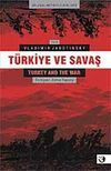 T&uuml;rkiye ve Savaş / Orjinal Metiniyle Birlikte