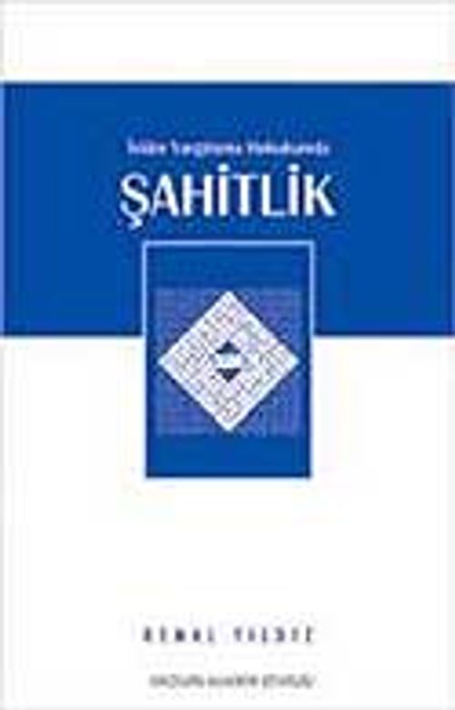 Şahitlik / İslam Yargılama Hukukunda
