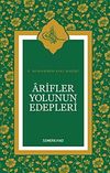 Arifler Yolunun Edebleri (Ciltsiz)
