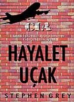 Hayalet Uçak / CIA Gizli İşkence Programının Gerçek Hikayesi