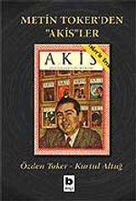 Metin Toker'den "Akis"ler