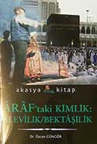 Araf'taki Kimlik:Alevilik/Bektaşilik