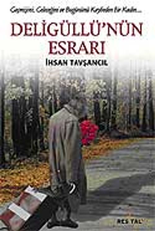 Deligüllü'nün Esrarı