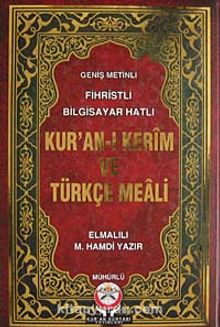 Kur'an-ı Kerim ve Türkçe Meali Orta Boy & Fihristli - Bilgisayar Hatlı - Geniş Metinli
