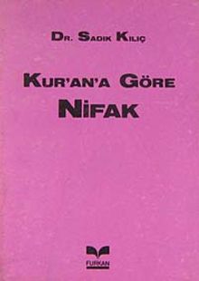 Kur'an'a Göre Nifak (5-E-6)