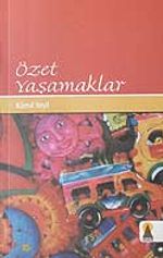 Özet Yaşamaklar