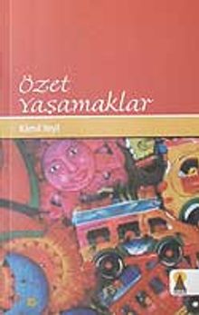 Özet Yaşamaklar