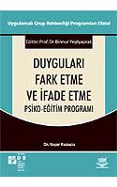 Duyguları Fark Etme ve İfade Etme Psiko-Eğitim Programı