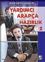 Yardımcı Arapça Hazırlık 2 İmam-Hatip Liseleri