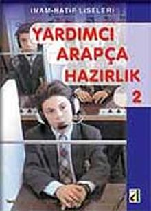 Yardımcı Arapça Hazırlık 2 İmam-Hatip Liseleri