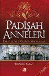 Padişah Anneleri Eserleriyle Valide Sultanlar