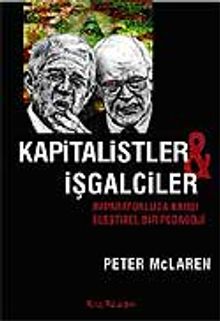 Kapitalistler ve İşgalciler İmparatorluğa Karşı Eleştirel Bir Pedagoji