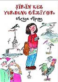 Şirin Kız Yurdunu Geziyor