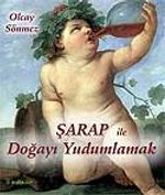 Şarap ile Doğayı Yudumlamak