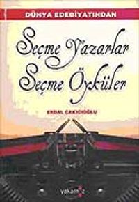 Seçme Yazılar Seçme Öyküler