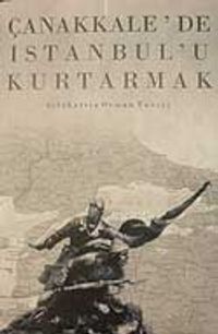 Çanakkale'de İstanbul'u Kurtarmak / 12-C-26