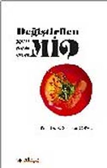 Değiştirilen Gen mi? Sen mi? Evren mi?