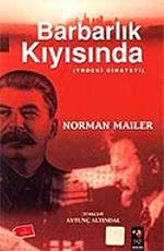 Barbarlık Kıyısında (Troçki Cinayeti)