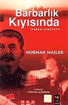 Barbarlık Kıyısında (Troçki Cinayeti)