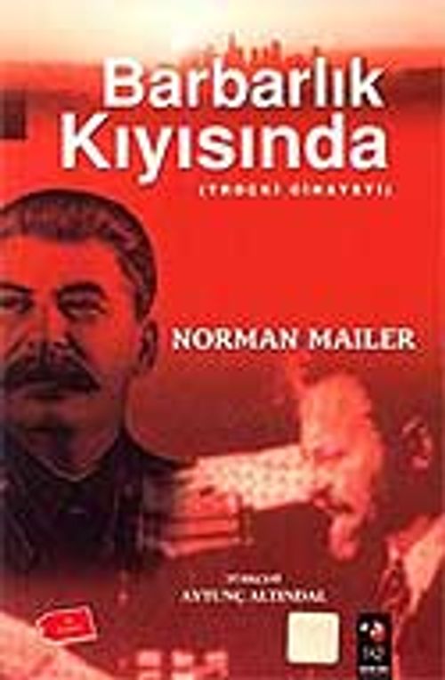 Barbarlık Kıyısında (Troçki Cinayeti)
