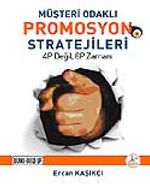 Müşteri Odaklı Promosyon Stratejileri