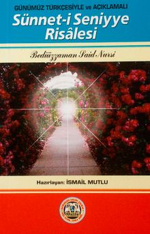Sünnet-i Seniyye Risalesi (Günümüz Türkçesiyle ve Açıklamalı)