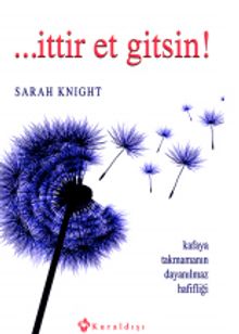 ...İttir Et Gitsin! - Sarah Knight