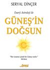 Enerji Astroloji ile G&uuml;neş'in Doğsun