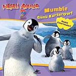 Neşeli Ayaklar 2 / Mumble Günü Kurtarıyor!