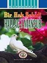 Hallac-ı Mansur (Bir Hak Şehidi)