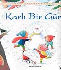 Karlı Bir Gün (Karton Kapak)