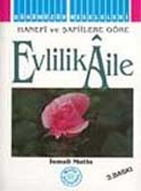 Evlilik Aile (Hanefi ve Şafiilere Göre)