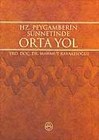 Hz. Peygamber'in Sünnetinde Ortayol