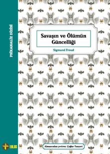 Savaşın ve Ölümün Güncelliği