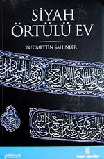 Siyah Örtülü Ev