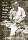 Mülteci Bir Akademisyenin Biyografisi Clemens Emin Bosch (1899 - 1955)