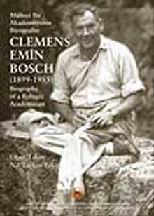 Mülteci Bir Akademisyenin Biyografisi Clemens Emin Bosch (1899 - 1955)