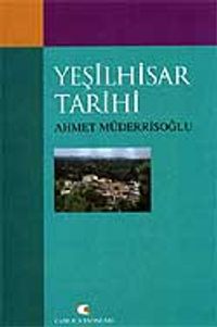 Yeşilhisar Tarihi