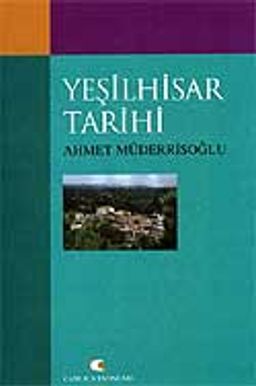 Yeşilhisar Tarihi